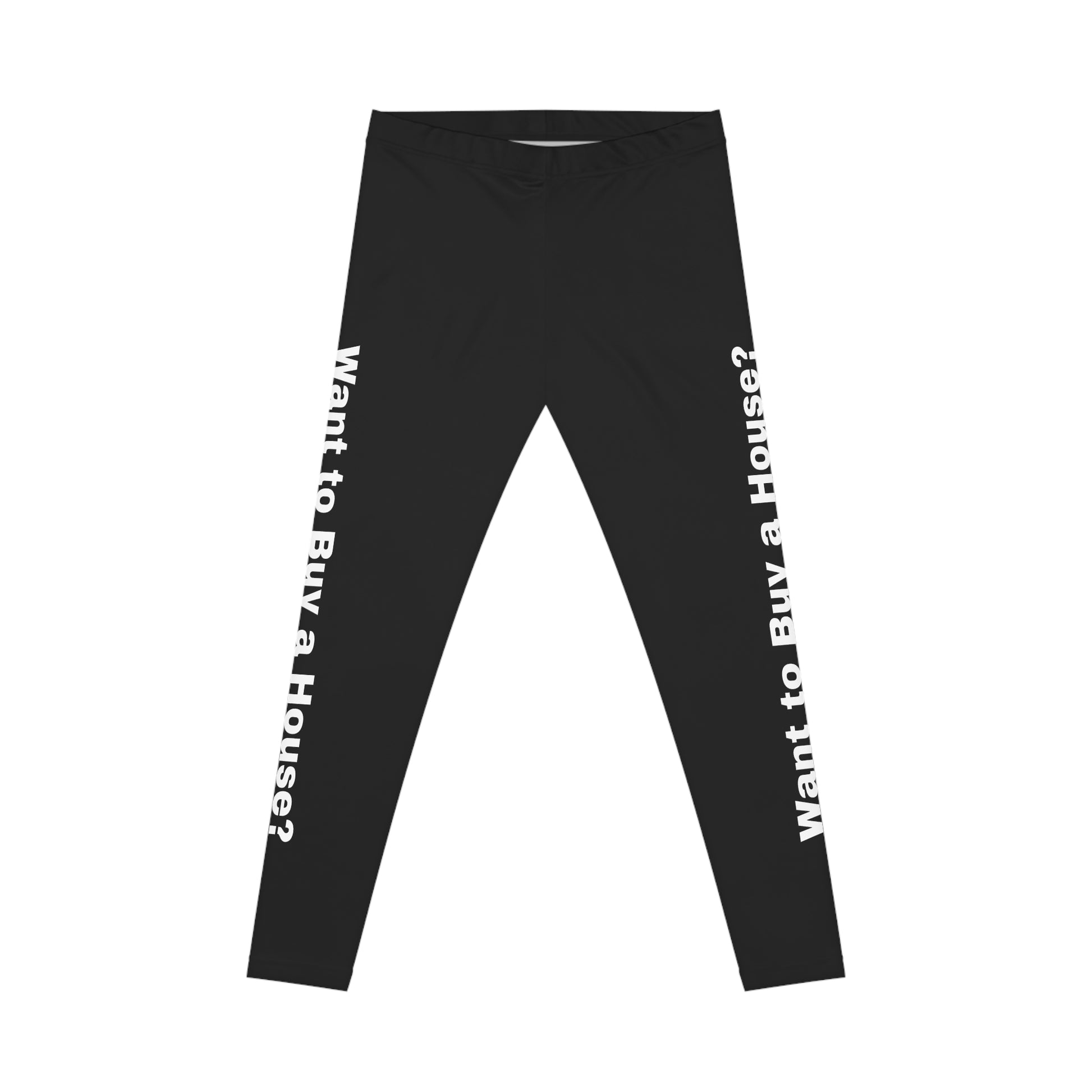 Women’s Realtor Leggings – “Want to Buy a House?”